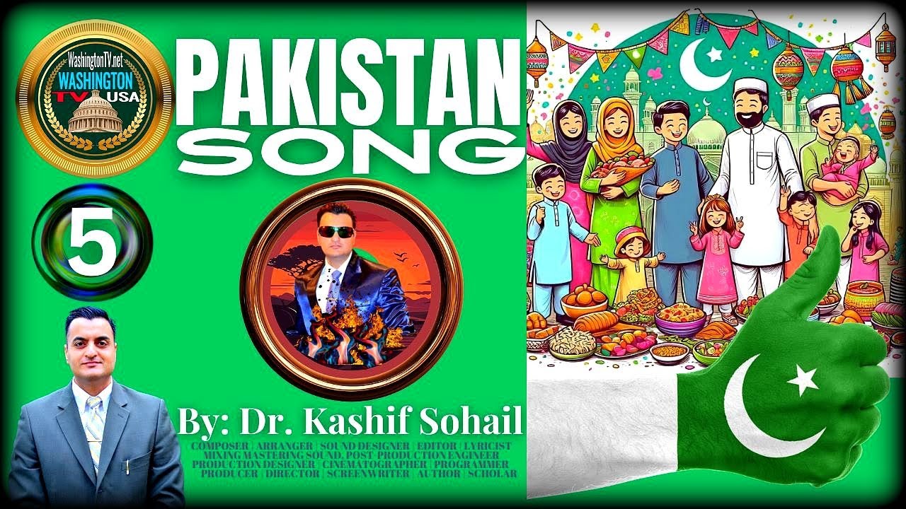 Pakistan Zindabad by Dr. Kashif Sohail | Pakistan SONG 5 | Pakistan