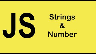 Javascript Data Types - Strings and numbers - The Basics