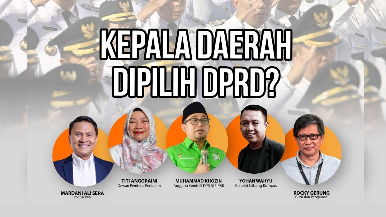 ILT || KEPALA DAERAH DI PILIH DPRD?