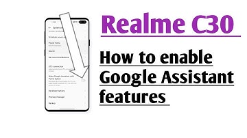 Realme C30 How to enable Google Assistant features