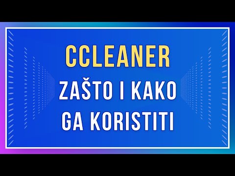 Video: Kako koristiti CCleaner (sa slikama)