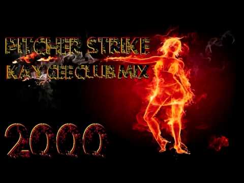Pitcher — Pitcher - Strike (Kay Cee Mix) ·2000·