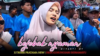 Download Lagu KEJEBAK NYAMAN | DIYANTI DY - XTREME PRATAMA NEW‼️DESA GUNUNGSARI INDRAMAYU 2025 MP3