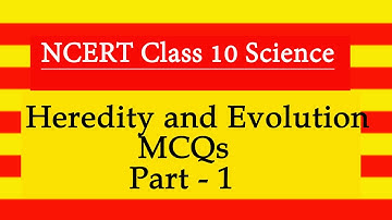 MCQ heredity and evolution l heredity and evolution class 10 mcqs l Part 1