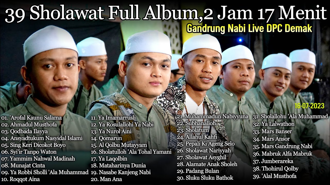 2 JAM 39 SHOLAWAT FULL ALBUM GANDRUNG NABI LIVE DPC PKB DEMAK, KANG JAZULI IS BACK