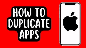 How To Duplicate Apps On iPhone