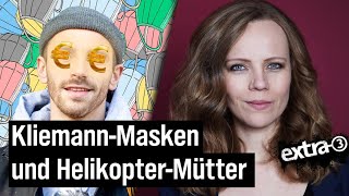 Extra 3 – Bosettis Woche: #9 Kliemann-Masken und Helikopter-Mütter mit Friedemann Weise