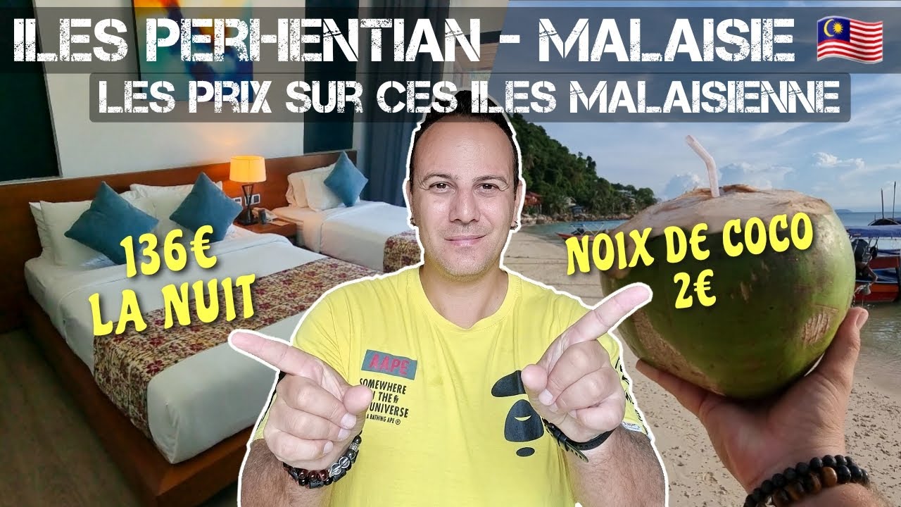 Les prix aux îles Perhentian en Malaisie