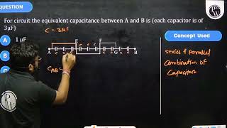For circuit the equivalent capacitance between \(\mathrm{A}\) and \(\mathrm{B}\) is (each capaci....