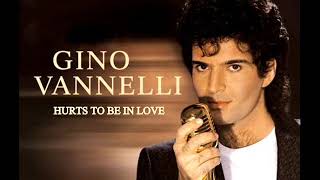 Gino Vannelli - Hurts To Be In Love (original radio edit)