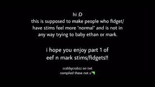 Mark and Ethan stimming (read description)