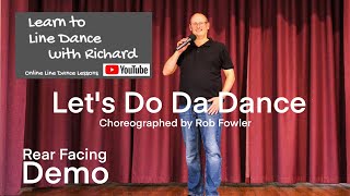 FREESTYLE / REAR FACING DEMO IMPROVER LINE DANCE - Let's Do Da Dance