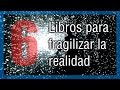 6 libros para ver el mundo de otro modo