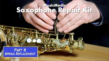 MusicMedic Saxophone Repair Kit Instructions Part 8: Spring Replacement