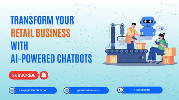 Transform your Retail Business with AI Powered Chatbots