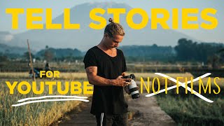 The TRUTH About STORY TELLING In YOUTUBE Videos - NOT Films!