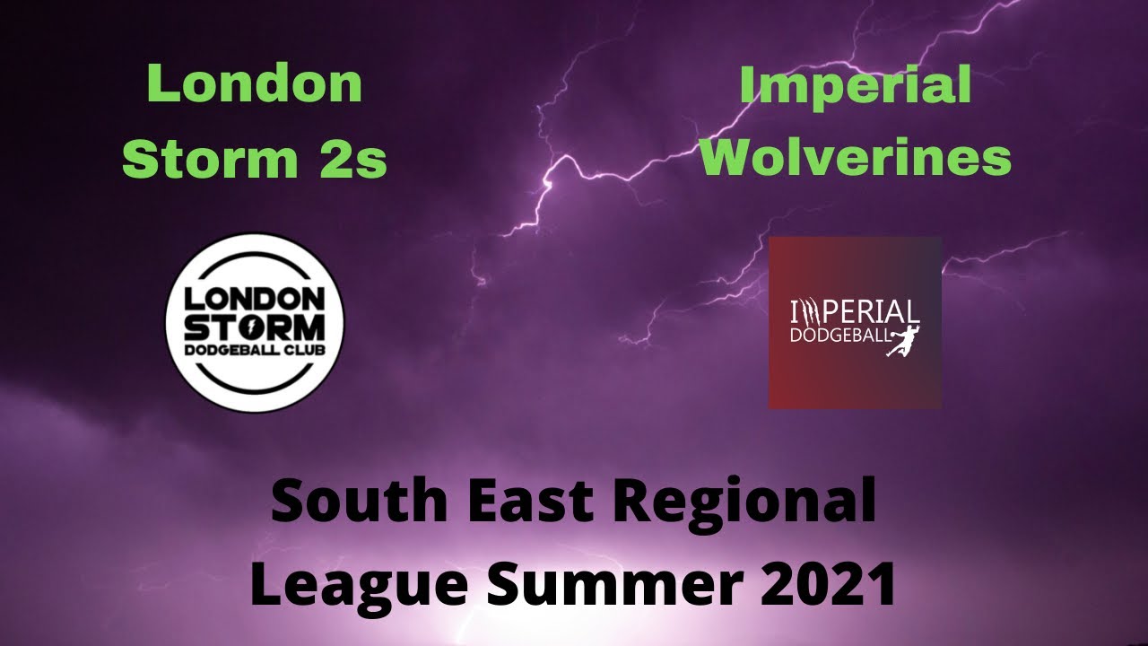 London Storm 2 v Imperial Wolverines – Dodgeball South East Regional League 2021