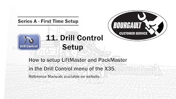 Section A.11 - Drill Control Setup for Bourgault X35 Apollo