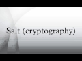 Salt in Cryptography: Enhancing Password Security