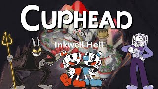 Cuphead: Part 4: Inkwell Hell
