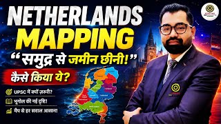 Netherlands Mapping | समुद्र के अंदर बस गया देश! Benelux Countries🌍Map Of World By Azad Sir 