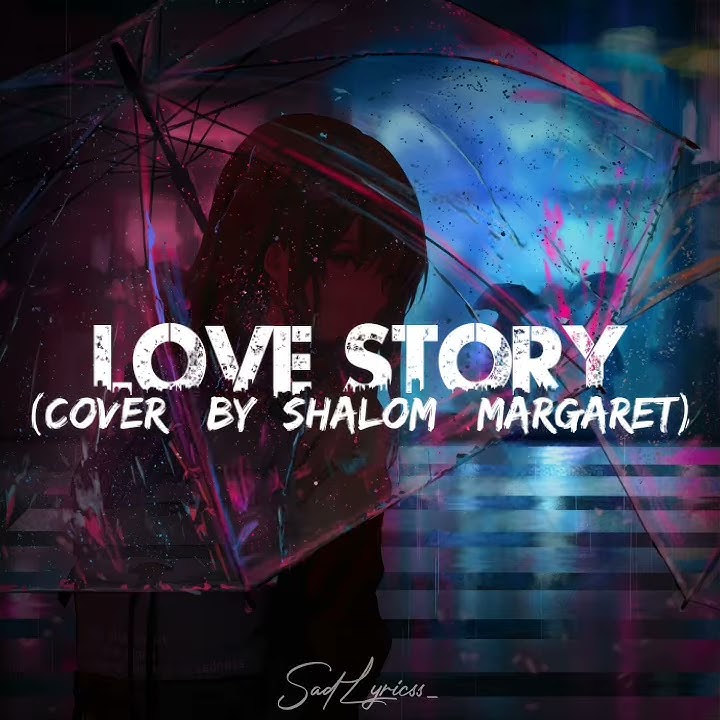 Love Story - Taylor Swift ( Lyrics Cover By Shalom Margaret )