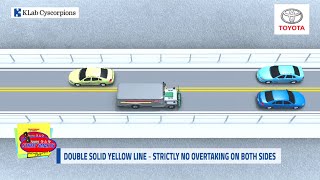 Double Solid Yellow Line Road Marking (Strictly No Overtaking) | YSS Road Safety Tip