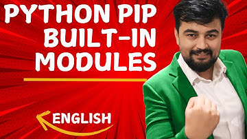Python | pip Built-In Modules | Lecture 3
