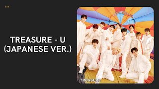 TREASURE (트레저) -'U (Japanese Ver.)' Easy Lyrics