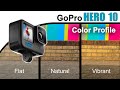 GoPro Hero 10 | Color Profile l 5.3 K