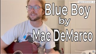 How to Play Blue Boy by Mac DeMarco | Easy Guitar Tutorial | Beginner Guitar Lesson