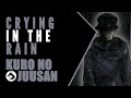 Kuro no Juusan 04: Crying in the Rain (Like Japanese Goosebumps!)