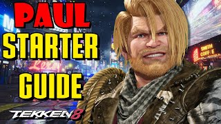 Paul Phoenix Ultimate Starter Guide - Tekken 8