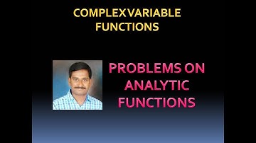 3. PROBLEMS ON ANALYTIC FUNCTIONS