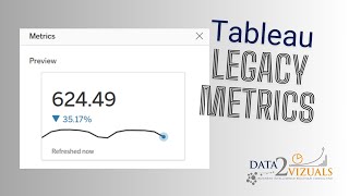 Tableau Legacy Metrics screenshot 5
