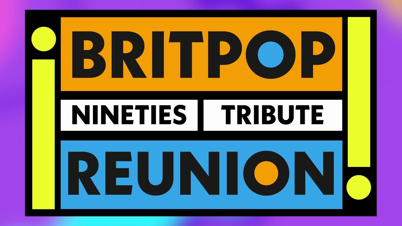 Top Of The Pops with 'Britpop Reunion' Nineties Tribute & 90s Cover Band