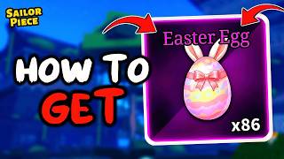 FASTEST Easter Egg Farm Method in Sailor Piece | How To Get Easter Egg Item!
