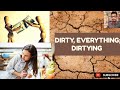 Dirty, everything; dirtying- Mind Rubric | @DrAbhishekChoudhary