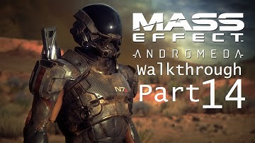 Mass Effect Andromeda Walkthrough Part 14 - No Commentary