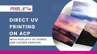 Acp Sheet Printing Machines From Pixeljet