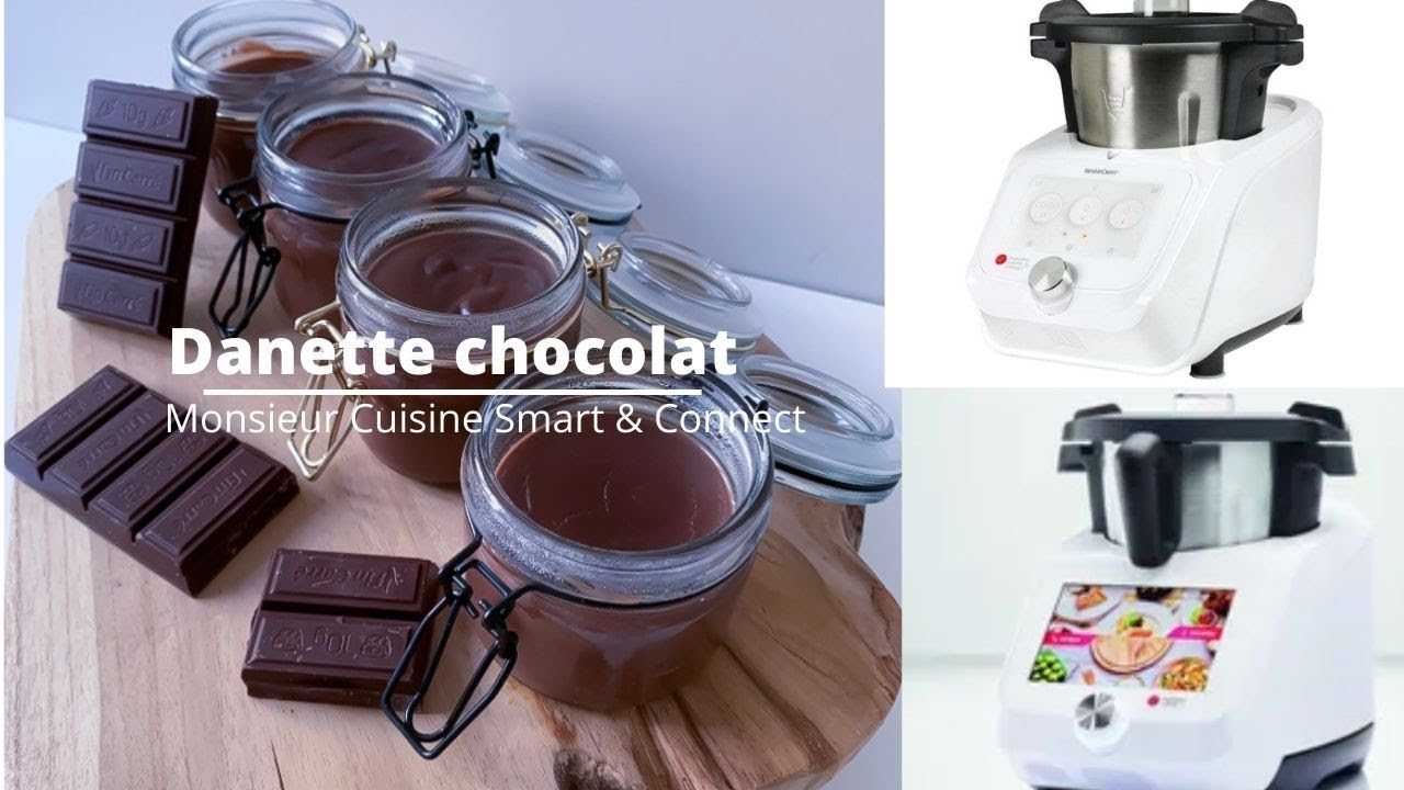 Danette crème chocolat au Monsieur Cuisine Smart et Connect MCC MCS