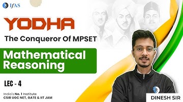 Lecture 4: Mathematical Reasoning and Aptitude MP SET | MP SET Paper 1 Preparation