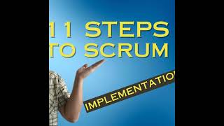 11 Steps To Successful Scrum Implementation