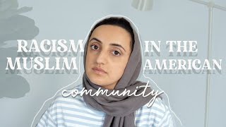 Anti-Blackness in Muslim American Spaces (racism, immigrants, and interracial marriage)