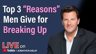 Top 3 “Reasons” Men Give for Breaking Up (#3 Stings The Most) Net Worth