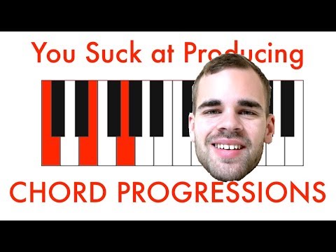 How To Write Chord Progressions | You Suck at Producing #42