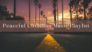 Peaceful Christian Music Playlist | Soft Worship Music Playlist screenshot 3