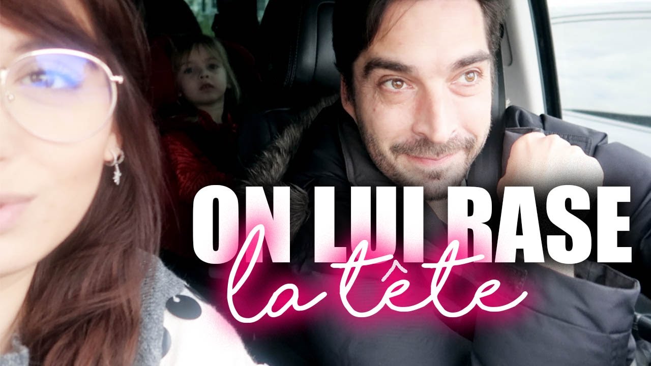 On lui rase la tête !? Vlog YouTube On lui rase la tête !? Vlog YouTube