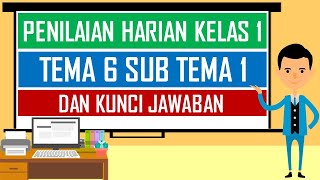 Penilaian Harian Kelas 1 Tema 6 Sub Tema 1 dan Kunci Jawaban