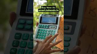 Say Yes To The New Way Of Doing Business With The Tohands Smart Calculator